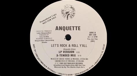 Anquette Lets Rock And Roll Yall X Tended Versionluke Skyywalker Records 1989 Youtube