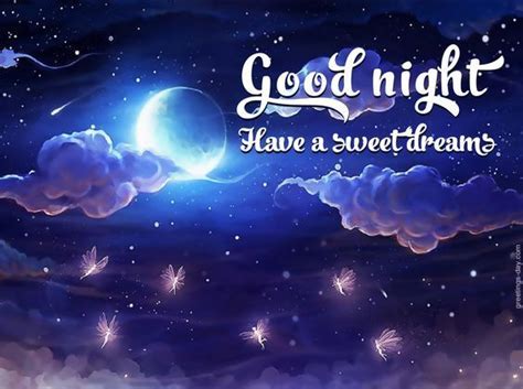 Good Night Have A Sweet Dream Good Night Good Night Quotes Sweet