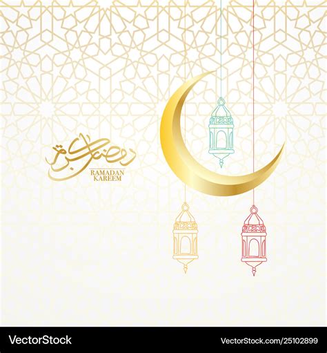Ramadan Kareem Islamic Design Crescent Moon And Vector Image