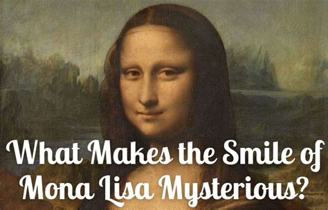 Listening What Makes The Smile Of Mona Lisa Mysterious U Dictionary