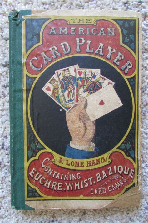 The American Card-Player: Containing Clear and Comprehensive Directions