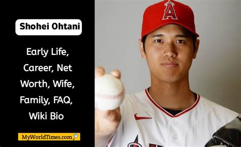 Shohei Ohtani Biography 2023 Early Life Career Net Worth Age