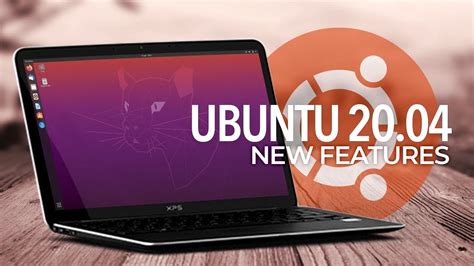 Ubuntu 2004 Lts Whats New Youtube