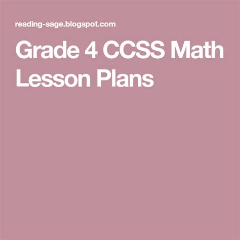 Grade 4 Ccss Math Lesson Plans Math Lessons Math Lesson Plans Ccss Math