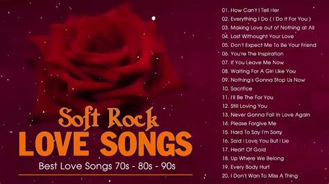 best soft rock love songs of all time soft rock love songs 70s 80s 90s playlist youtube
