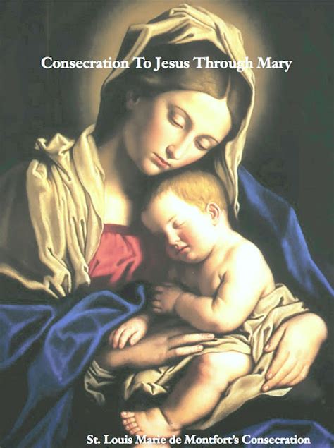 Consecration To The Immaculate Heart Of Mary By St Louis De Montfort