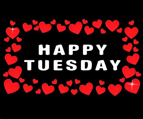 the words happy tuesday are surrounded by red hearts in a circle on a black background