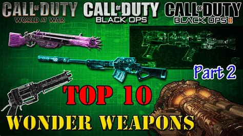 Best Zombie Wonder Weapons In Call Of Duty Zombies Top 10 Favorites