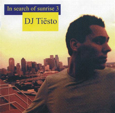 Dj Tiësto In Search Of Sunrise 3 2002 Cd Discogs