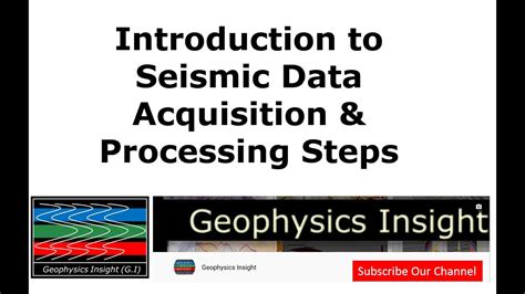 Introduction To Seismic Data Acquisition And Processing Steps Youtube