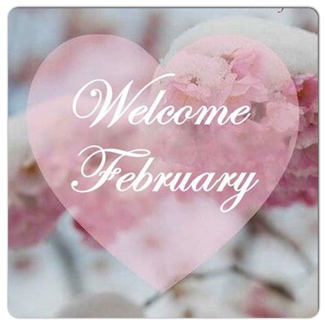 Welcome February! ️ | Welcome february, New month wishes, February ...
