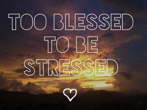 Too Blessed To Be Stressed On Tumblr