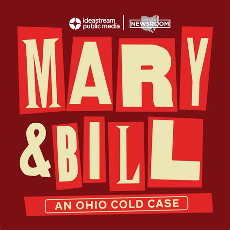 Ideastream Launches Mary & Bill: An Ohio Cold Case, a True Crime