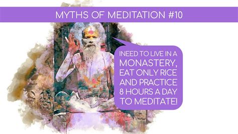 Myths Of Meditation 10 Youtube