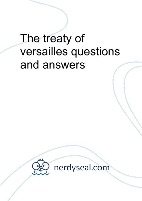 The Treaty Of Versailles Questions And Answers 1294 Words Nerdyseal