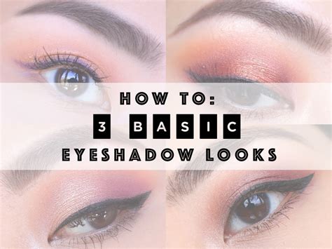 3 Basic Eyeshadow Looks For Beginners Beautybyrah