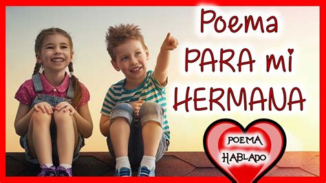 Poema Corto Para Mi Hermana Mayor 💖 Con Mucho Amor 💖 Youtube