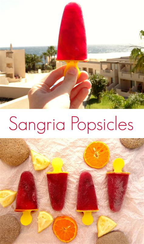Sangria Recipe Sangria Popsicles Homemade Drinks Sangria Recipes Homemade Popsicles