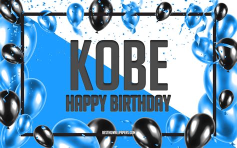 Download Wallpapers Happy Birthday Kobe Birthday Balloons Background