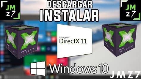Como Instalar Directx 11 Para Windows 10 87xp Youtube