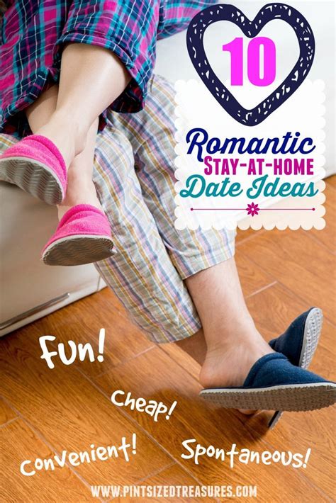 10 Romantic Stay At Home Date Ideas Pint Sized Treasures Date Night