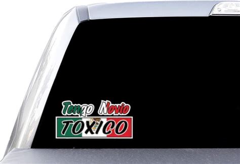Tengo Novio Toxico Mexican Flag Colors Sticker Vinyl Decal Etsy