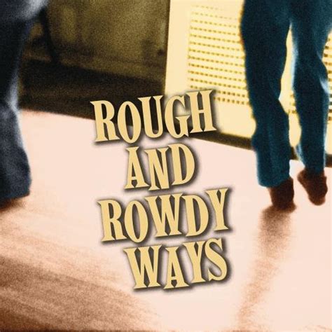 آلبوم Rough And Rowdy Ways اثر Bob Dylan دنیای موسیقی