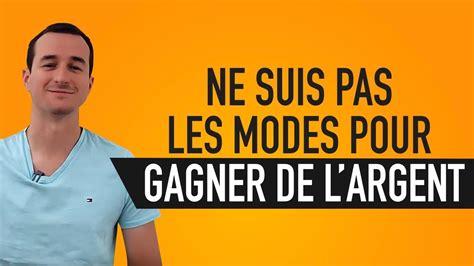 Pourquoi Tu Ne Dois Pas Suivre Les Modes Pour Gagner De L Argent