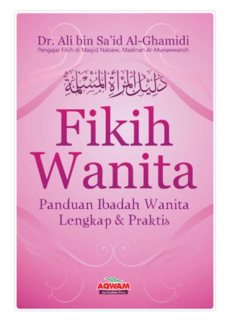 Fikih Wanita By Ali Bin Said Al Ghamidi Goodreads
