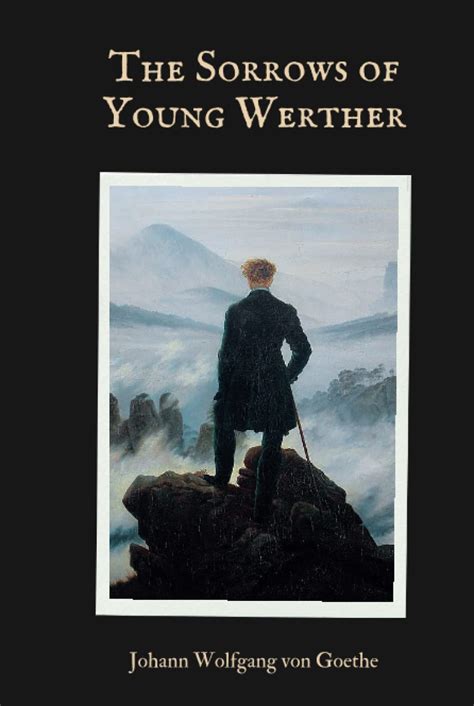 The Sorrows Of Young Werther Original Edition By Rd Boylan Goodreads