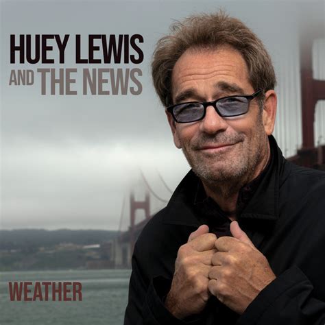 Weather Album By Huey Lewis The News Spotify