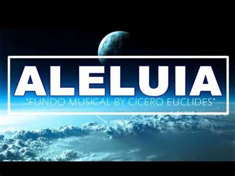 Letra aleluia en español jotta a musica. Fundo Musical Aleluia || by Cicero Euclides - YouTube ...