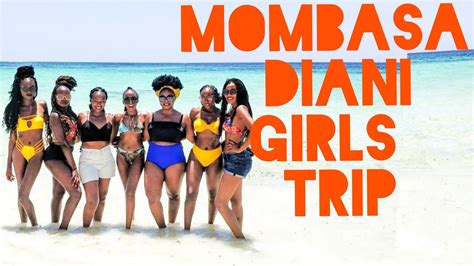Kenya Vlog Girls Trip To Mombasa Diani Train To Mombasa Youtube