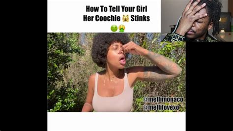 she teaches you how to tell your girl her coochie stink 🤮 youtube