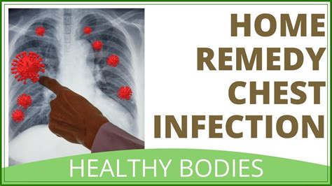 Home Remedy For Chest Infection 4 Natural Home Remedies Youtube
