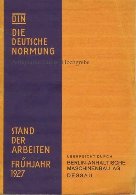 DIN deutsche Normung Stand der Arbeiten Frühjahr 1927 von
