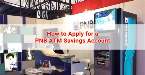 How To Apply For A Pnb Atm Savings Account Kuwait Ofw