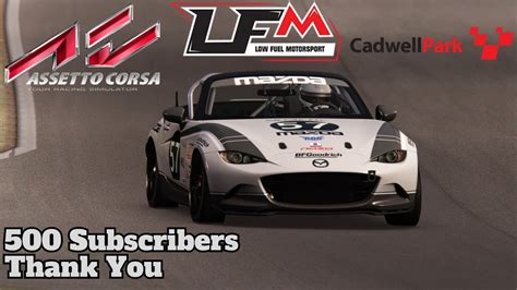 Subscribers Thank You Assetto Corsa Lfm Mazda Mx At Cadwell Park