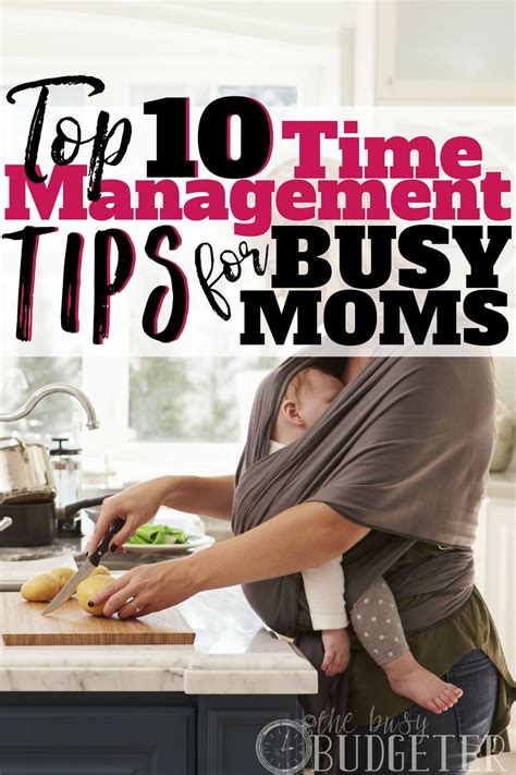 Top 10 Time Management Tips For Busy Moms Artofit