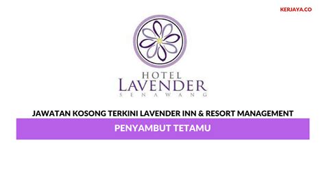 Bunga penyambut tetamu jom hire penyambut tetamu untuk rumah u.olls. Jawatan Kosong Terkini Lavender Inn & Resort Management ...