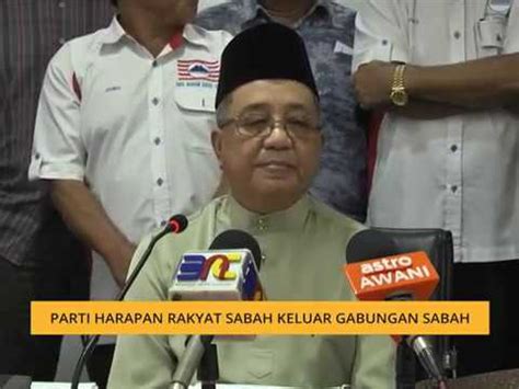 Sabah people's hope party or malay: Parti Harapan Rakyat Sabah keluar Gabungan Sabah - YouTube