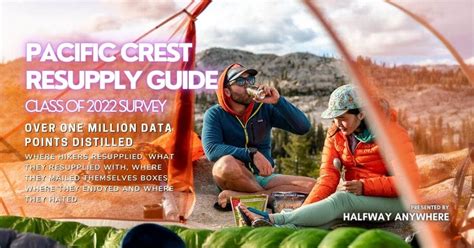 the definitive guide to pct resupply in 2023 halfway anywhere