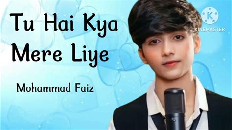Tu Hai Kya Mere Liye Full Audio Song Youtube
