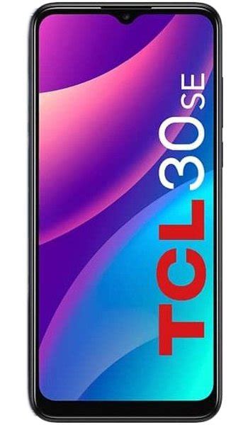 Tcl 30 Se Review In Details Phonesdata