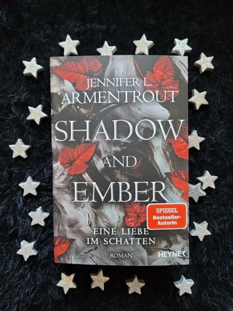 Shadow And Ember Eine Liebe Im Schatten Von Jennifer L Armentrout