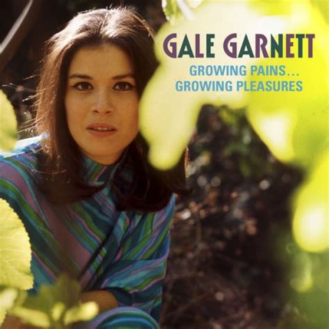 Gale Garnett Growing Pains Growing Pleasures Hi Res