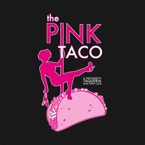 The Pink Taco Stripclub Tank Top Teepublic
