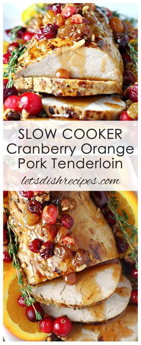 By the time you go to eat this roast pork, it should be tender and packed with some incredible flavors thanks to the seasoning mixture. Slow Cooker Cranberry Orange Pork Tenderloin | Recipe | Tenderloin recipes, Pork tenderloin ...