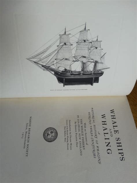 Whale Ships And Whaling A Pictorial History Of Whaling During Three