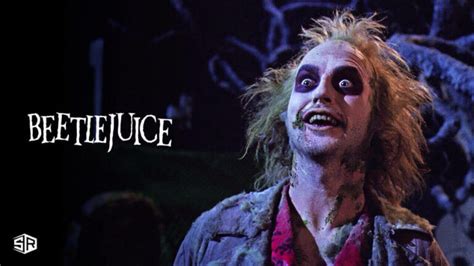 How To Watch Beetlejuice Outside USA Is It On Netflix Guide